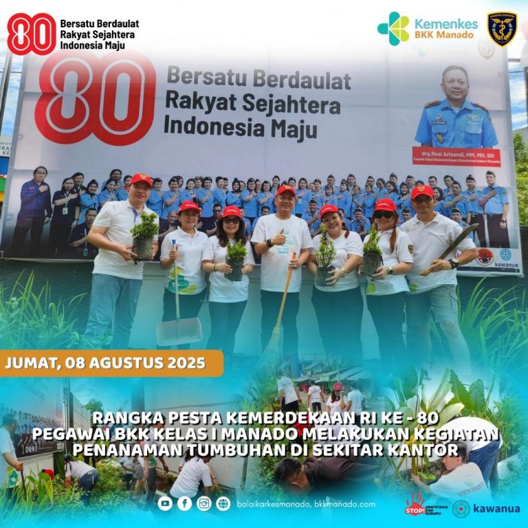 Rangka Pesta Kemerdekaan RI Ke-80, Pegawai BKK Kelas 1 Manado Melkaukan Kegiatan Penanaman Tumbuhan di Sekitar Kantor